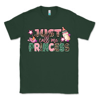 Sports Green just call me princess Classic Tee - MaliasSmallBusiness