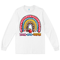 White teach love inspire rainbow Long Sleeve Tee - Artiststas