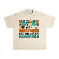 Sandshell Pastor not a miracle worker Urban Heavy Tee - MaliasSmallBusiness