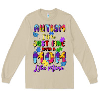 Mushroom autism i'll be just fine with a mom like mine Long Sleeve Tee - Artiststas