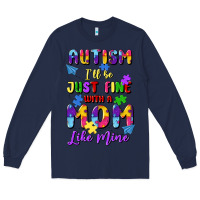 Navy autism i'll be just fine with a mom like mine Long Sleeve Tee - Artiststas