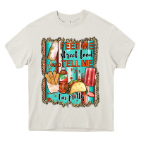Cream feed me street food and tell me i'm pretty Heavy Core Tee - JahusDesignShop