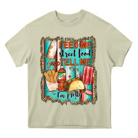Mossy feed me street food and tell me i'm pretty Heavy Core Tee - JahusDesignShop