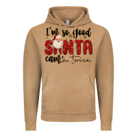 Vintage Camel i m so good santa came twice Vintage Hoodie - MaliasSmallBusiness