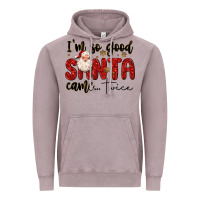 Vintage Zinc i m so good santa came twice Vintage Hoodie - MaliasSmallBusiness