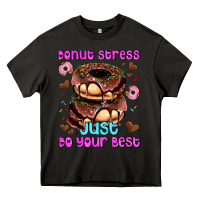 Asphalt donut stress just do your best Heavy Core Tee - AdoDesignShop