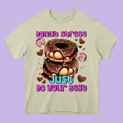 Donut Stress Just Do Your Best Heavy Core Tee Designed By Adodesignshop