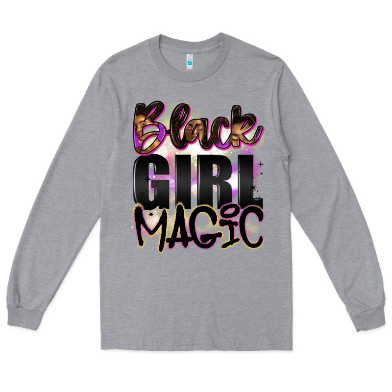 Black Girl Magic Long Sleeve Tee by Artiststas | Teevron