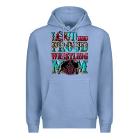 Colony Blue Loud and proud wrestling Mom Mother's Day Premium Hoodie - CowGirlArtShop