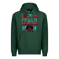 Sports Green Loud and proud wrestling Mom Mother's Day Premium Hoodie - CowGirlArtShop