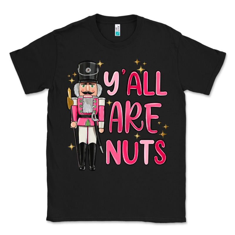 Yall Are Nuts Classic Tee by MaliasSmallBusiness | Teevron