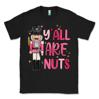 Black yall are nuts Classic Tee - MaliasSmallBusiness