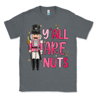 Charcoal Heather yall are nuts Classic Tee - MaliasSmallBusiness