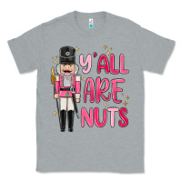 Heather Grey yall are nuts Classic Tee - MaliasSmallBusiness