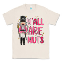 Natural yall are nuts Classic Tee - MaliasSmallBusiness
