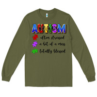 Army Green i'm a hot mess always stressed and proudly autism Long Sleeve Tee - Artiststas