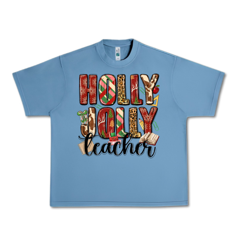 Holly Jolly Teacher Urban Heavy Tee by MaliasSmallBusiness | Teevron