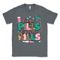 Charcoal Heather slingin' pills to pay the bills Classic Tee - MaliasSmallBusiness