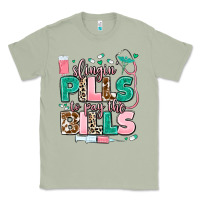 Slingin' Pills To Pay The Bills Classic Tee | Teevron