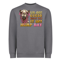 Storm guess what day it is hump day camel Heavyweight Sweatshirt - BarkalooDesign