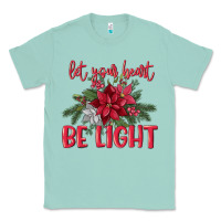 Seafoam Let your heart be light Classic Tee - MaliasSmallBusiness