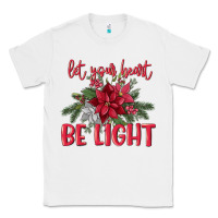 White Let your heart be light Classic Tee - MaliasSmallBusiness