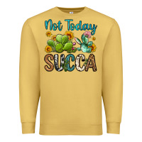 Antique Gold not today succa Premium Sweatshirt - OliviaCreatesArt