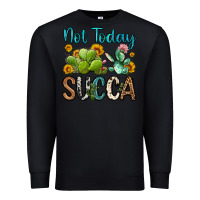 Black not today succa Premium Sweatshirt - OliviaCreatesArt