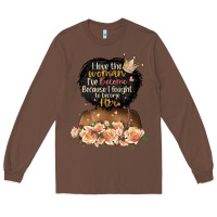 Chestnut i love the woman l've become black girl Long Sleeve Tee - Artiststas