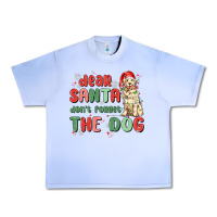 Grape Ice dear santa dont forget the dog Urban Heavy Tee - MaliasSmallBusiness