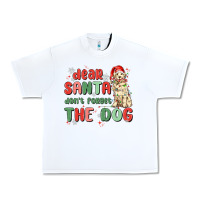 White dear santa dont forget the dog Urban Heavy Tee - MaliasSmallBusiness