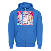 True Royal last night we let the liquor talk Zipper Hoodie - TumblerDesignByShophia