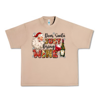 Dear Santa Just Bring Wine Urban Heavy Tee | Teevron