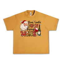 Peanut Butter dear santa just bring wine Urban Heavy Tee - MaliasSmallBusiness