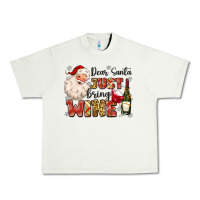 Pistachio dear santa just bring wine Urban Heavy Tee - MaliasSmallBusiness