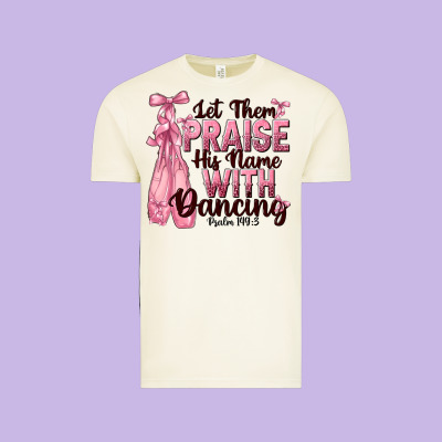 Let Them Praise His Name With Dancing Vintage Tee Designed By Nancycooperartshop