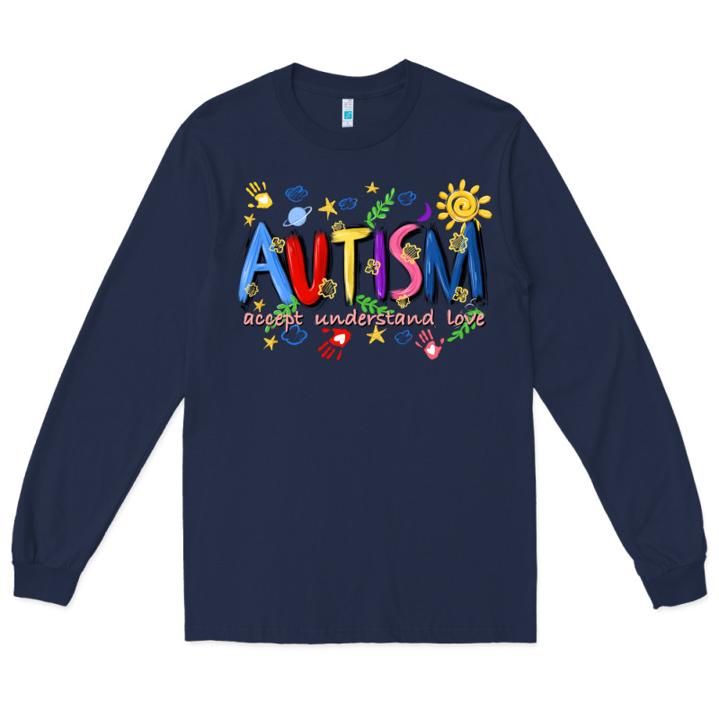 Autism Accept Understand Love Long Sleeve Tee by Artiststas | Teevron