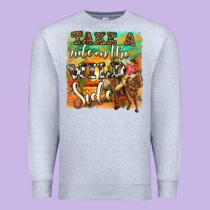 Take A Ride On The Wild Side Premium Sweatshirt Designed By Oliviacreatesart