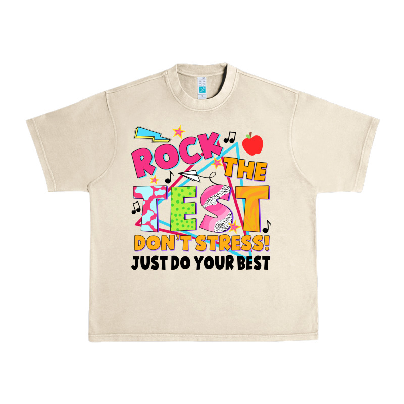 Rock The Test Don't Stress! Just Do Your Best Urban Heavy Tee by JahusDesignShop | Teevron