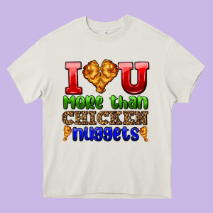 I Love You More Than Chicken Nuggets Heavy Core Tee Designed By Adodesignshop