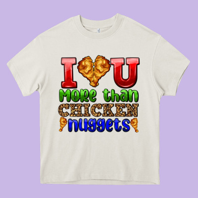 I Love You More Than Chicken Nuggets Heavy Core Tee Designed By Adodesignshop
