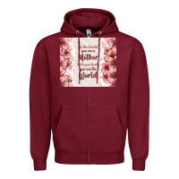 Burgundy to the world you are a mother but to your family y Zipper Hoodie - TumblerDesignByShophia