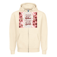Sandshell to the world you are a mother but to your family y Zipper Hoodie - TumblerDesignByShophia