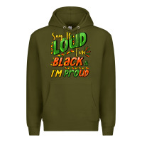 Army Green Say it loud i'm black and i'm proud Premium Hoodie - HowdyJamesFarm