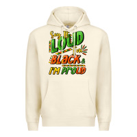 Sandshell Say it loud i'm black and i'm proud Premium Hoodie - HowdyJamesFarm