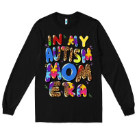 Black in my autism mom era Long Sleeve Tee - Artiststas