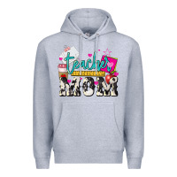 Heather Grey Teacher Mom Mother's Day Premium Hoodie - HowdyJamesFarm