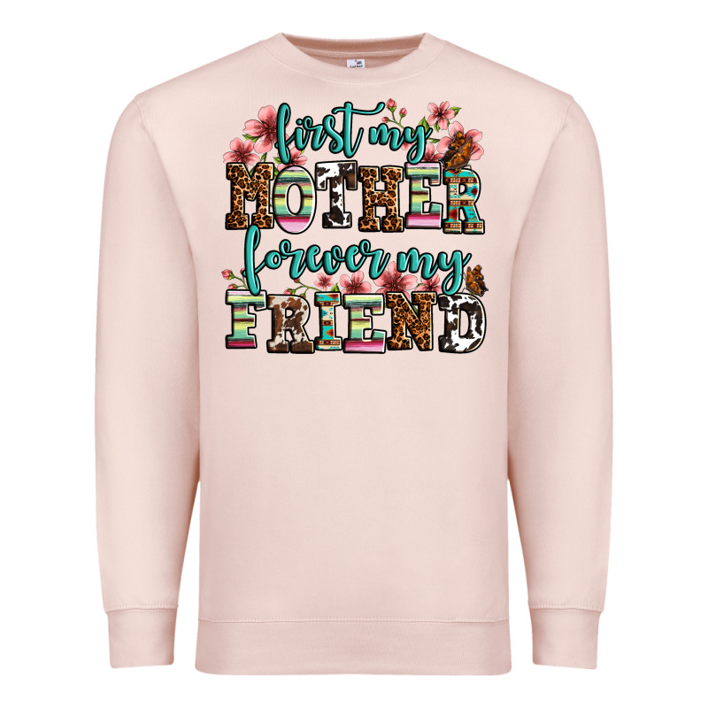First My Mother Forever My Friend Premium Sweatshirt by OliviaCreatesArt | Teevron