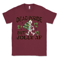 Burgundy dead inside but jolly af Classic Tee - MaliasSmallBusiness