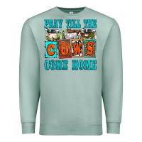 Seafoam pray till the cows come home olivia Premium Sweatshirt - OliviaCreatesArt